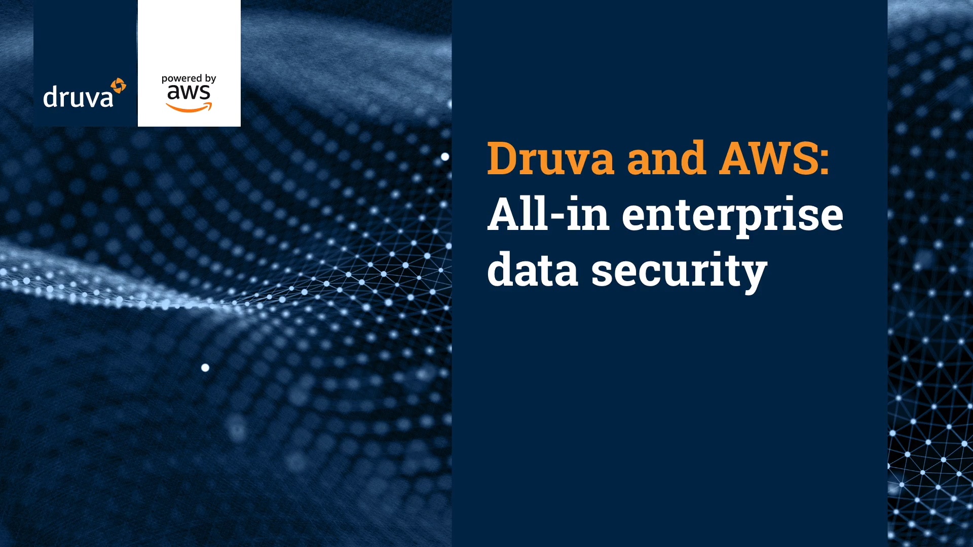 Druva and AWS: All-in enterprise data security