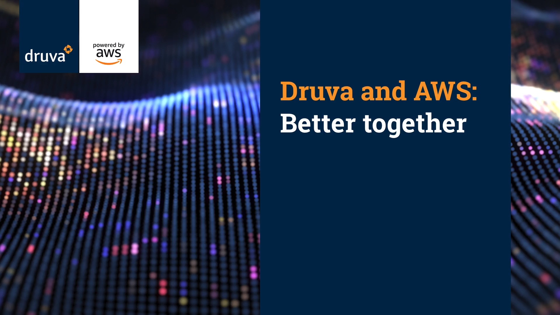 Druva and AWS: Better together