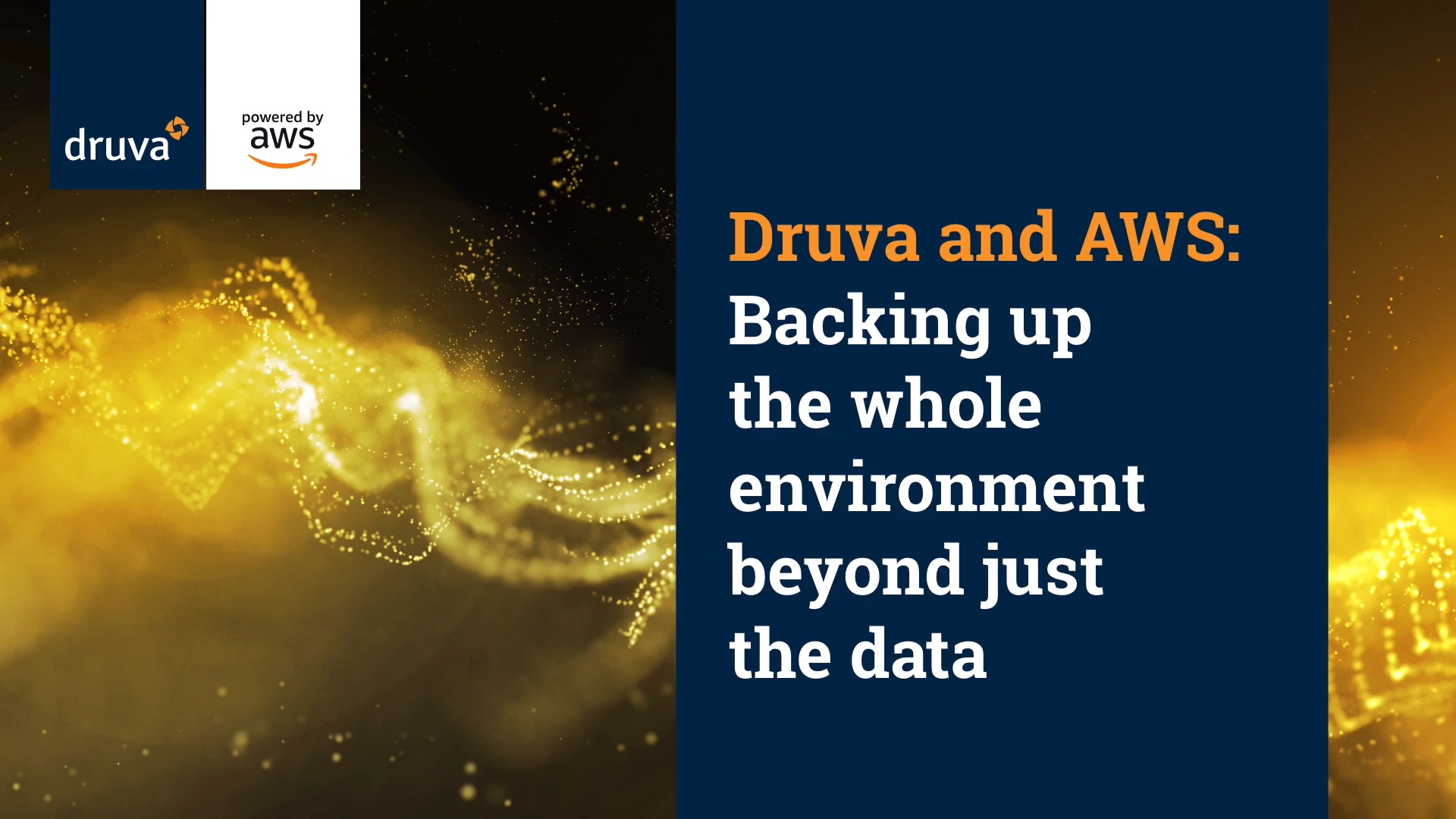 Druva and AWS: Backing up beyond just data
